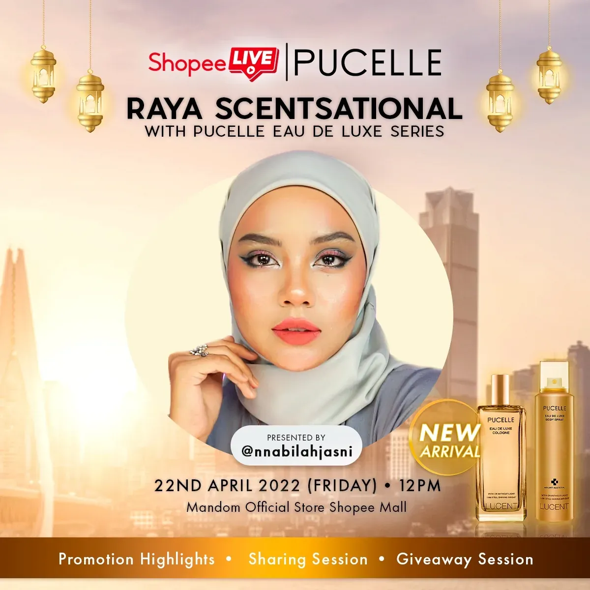 Pucelle Raya Scentsational Shopee Live poster, presented by Nabilah